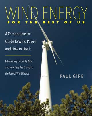 Wind Energy For The Rest Of Us Paul Gipe